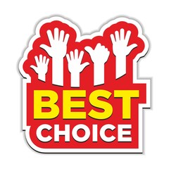 red sticker or banner best choice with hands and thumbs up. Illustration, vector