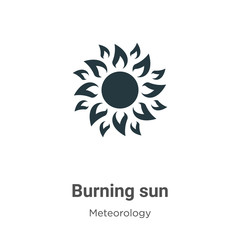 Burning sun vector icon on white background. Flat vector burning sun icon symbol sign from modern meteorology collection for mobile concept and web apps design.