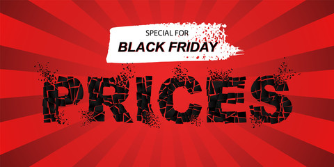 Concept for Black Friday. exploding text PRICES with debris. Isolated black inscription on a red background. 3d effect of particles. Template for SALE. Vector illustration EPS 10.