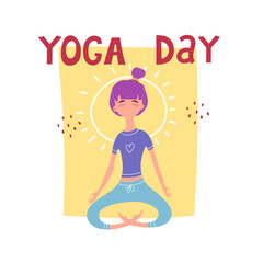 Obraz na płótnie Canvas yoga day. Caricature woman with lettering, decor elements. Colorful flat vector illustration. hand drawing. World Health Day. healthy lifestyle. For posters, banners.