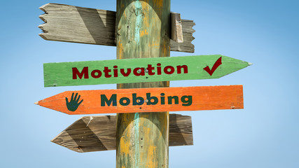 Street Sign to Motivation versus Mobbing