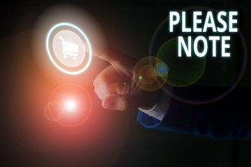 Word writing text Please Note. Business photo showcasing formal way to direct showing s is attention to some information