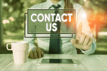Text sign showing Contact Us. Business photo showcasing Term used to describe reaching out with the...