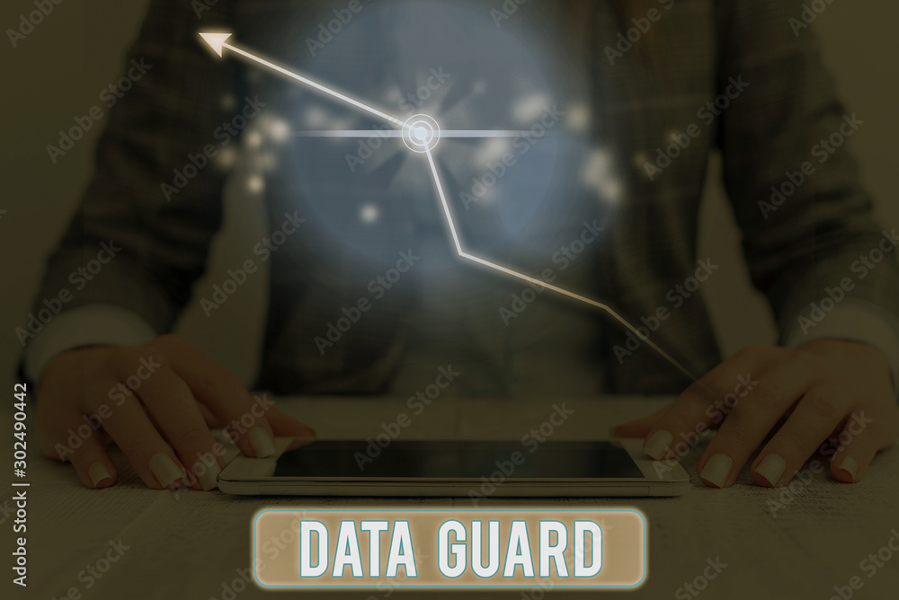Poster conceptual hand writing showing data guard. concept meaning analysisage databases to survive disaste