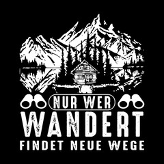 Hiking Saying & quotes:100% vector best for t shirt, pillow,mug, sticker and other Printing media.