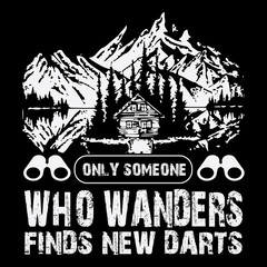 Hiking Saying & quotes:100% vector best for t shirt, pillow,mug, sticker and other Printing media.