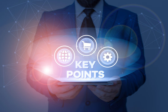 Text sign showing Key Points. Business photo showcasing most important piece of information that is said or written