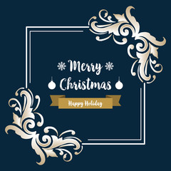 Vintage poster of merry christmas happy holiday, with modern beautiful leaf floral frame. Vector