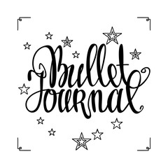 Bullet journal hand drawn lettering isolated on white.