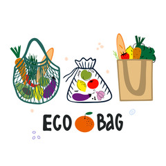 Hand drawn environmental protection concept from plastic pollution. Eco bag lettering. Hand-drawn set of eco bags for weighing and storing vegetables and fruits. Motivational poster, banner and flyer.