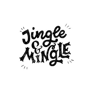 Jingle and mingle festive inscription