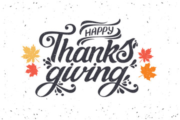 Vector illustration. Happy Thanksgiving Day typography vector design for greeting cards and poster on a textural background design template  celebration. Happy Thanksgiving  inscription, lettering.