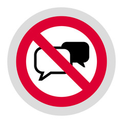 No chat or No speaking forbidden sign, modern round stickerr