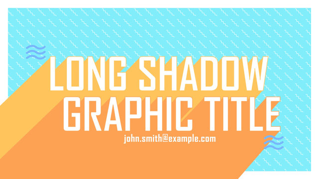 Long Shadow Graphic Title