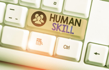 Text sign showing Huanalysis Skill. Business photo text involve the ability to work well with other...