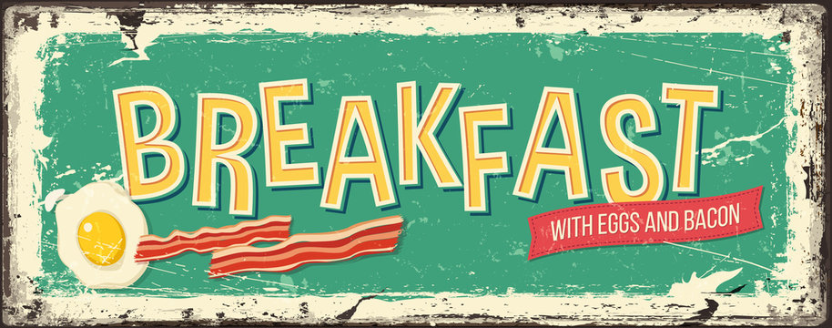 Breakfast with eggs and bacon on an old green metal background. Retro food sign design for a restaurant or a pub.