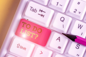 Handwriting text writing To Do List Question. Conceptual photo Series of task to be done organized...