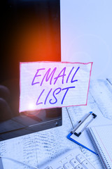 Text sign showing Email List. Business photo text widespread distribution of information to...