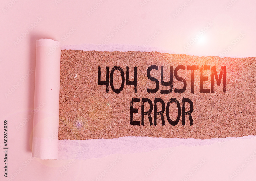 Fototapete Conceptual hand writing showing 404 System Error. Concept meaning message appears when website is down and cant be reached Cardboard which is torn placed above a wooden classic table