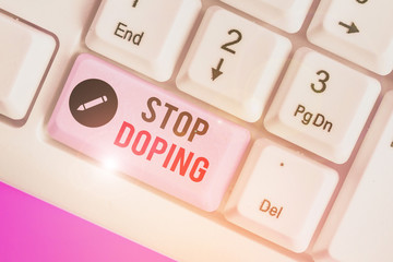 Handwriting text writing Stop Doping. Conceptual photo do not use use banned athletic...