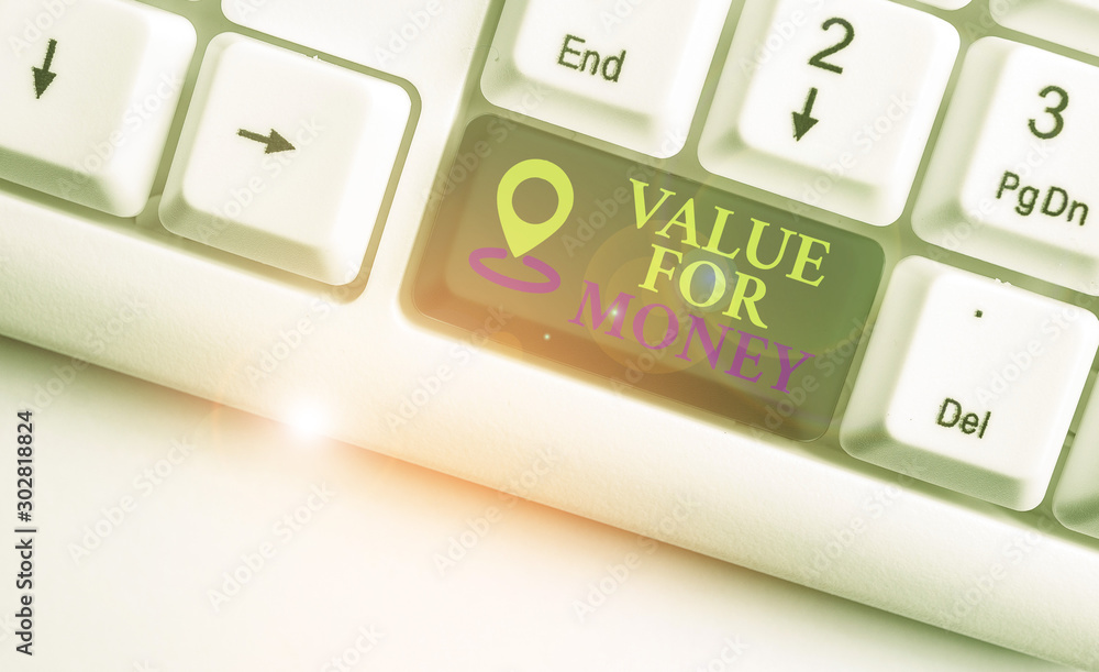 Aufkleber text sign showing value for money. business photo text reference to something is well worth the mone