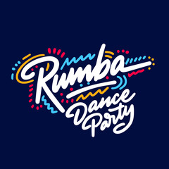Rumba Dance Party lettering hand drawing design. May be use as a Sign, illustration, logo or poster.