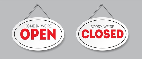Realistic sign Sorry we are closed and Come in we are open with shadow