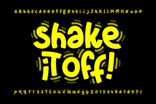 Shaky style font design, shake it off poster, vibrant alphabet letters and numbers