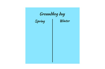 Inscription OFL font "Groundhog day, Spring, Winter" on blue background. Space for text