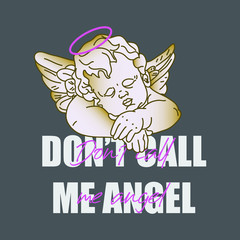 DON'T CALL ME ANGEL
