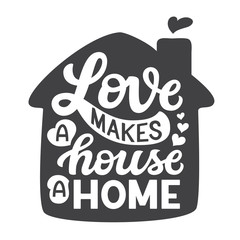 Love makes a house a home