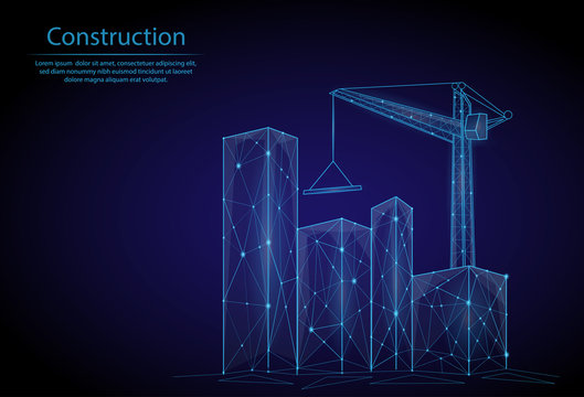 Abstract image growing city in the form of a starry sky or space, consisting of points, lines, and shapes. 3D Low poly vector background. Construction of city, house, elevating crane