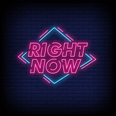 Right Now Neon Signs Style Text Vector