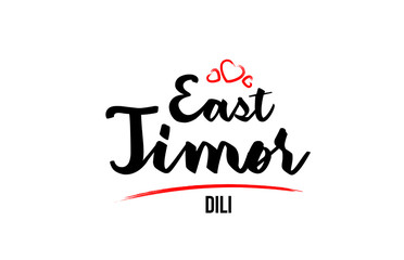 East Timor country with red love heart and its capital Dili creative typography logo design