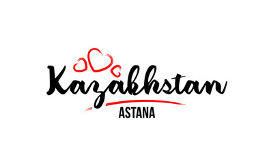 Fototapeta na wymiar Kazakhstan country with red love heart and its capital Astana creative typography logo design