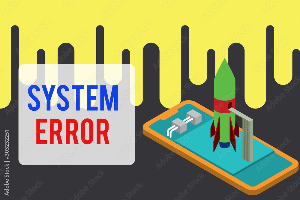 Poster handwriting text system error. conceptual photo instruction that is not recognized by an operating s