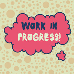 Conceptual hand writing showing Work In Progress. Concept meaning unfinished project that still added to or developed Asymmetrical uneven shaped pattern object multicolour design