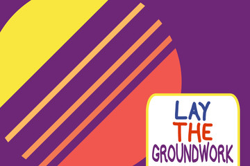 Conceptual hand writing showing Lay The Groundwork. Concept meaning Preparing the Basics or Foundation for something Cosmic planet pattern design paper cut Circle Background