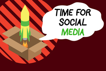 Handwriting text writing Time For Social Media. Conceptual photo meeting new friends discussing topics news and movies Fire launching rocket carton box. Starting up project. Fuel inspiration