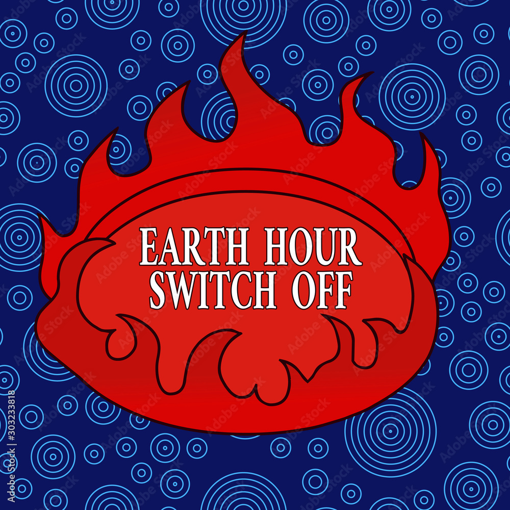 Aufkleber word writing text earth hour switch off. business photo showcasing the lights out event annual movem