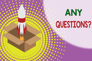 Text sign showing Any Questions Question. Business photo showcasing you say write order to ask demonstrating about something Fire launching rocket carton box. Starting up project. Fuel inspiration