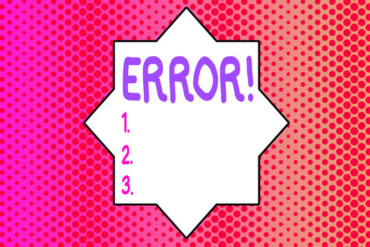 Writing Note Showing Error. Business Concept For State Or Condition Of Being Wrong In Conduct Judgement Or Program Endless Different Sized Polka Dots In Random Repeated Mirror Reflection