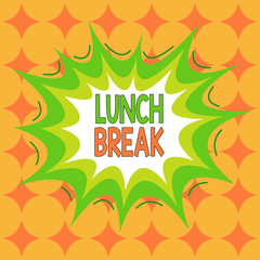 Word writing text Lunch Break. Business photo showcasing time when a demonstrating stops working or studying to have lunch Asymmetrical uneven shaped format pattern object outline multicolour design