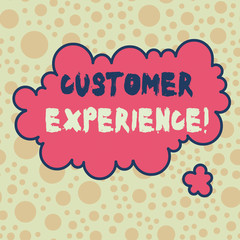 Conceptual hand writing showing Customer Experience. Concept meaning product of interaction between organization and buyer Asymmetrical uneven shaped pattern object multicolour design
