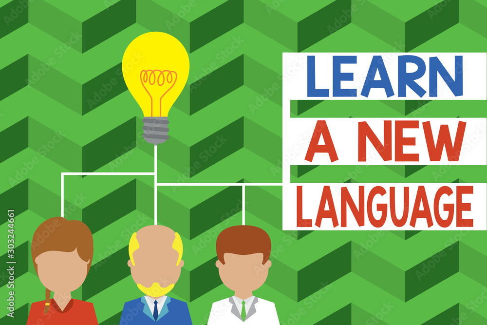 Poster word writing text learn a new language. business photo showcasing study words other than the native 