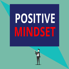 Writing note showing Positive Mindset. Business concept for mental attitude in wich you expect favorable results Isolated view man standing pointing upwards two hands big rectangle