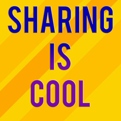 Text sign showing Sharing Is Cool. Business photo text giving and getting knowledge services or goods is awesome Square rectangle paper sheet loaded with full creation of pattern theme