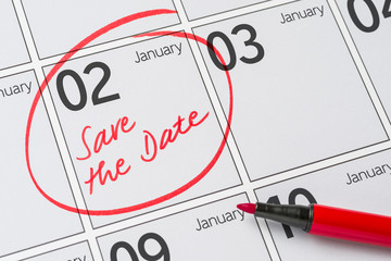 Save the Date written on a calendar - January 02