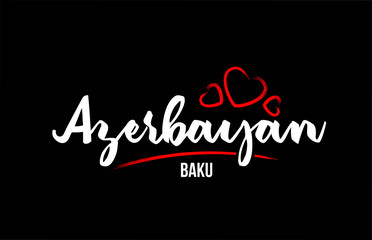 Azerbaijan country on black background with red love heart and its capital Baku