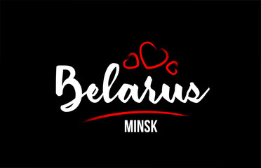 Belarus country on black background with red love heart and its capital Minsk